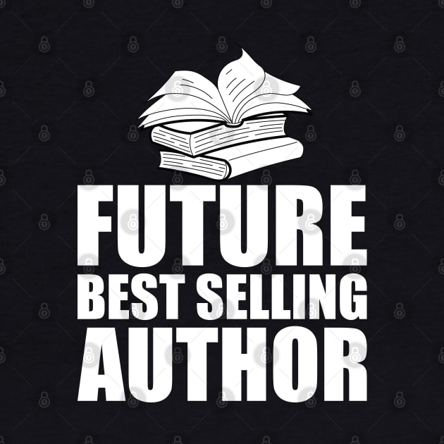 Future Best Selling Author w by KC Happy Shop